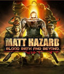 Matt Hazard: Bloodbath And Beyond